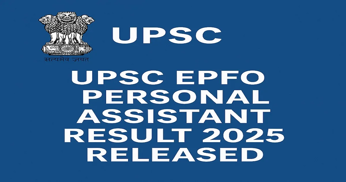 UPSC EPFO Personal Assistant Result 2025 PDF Download Link