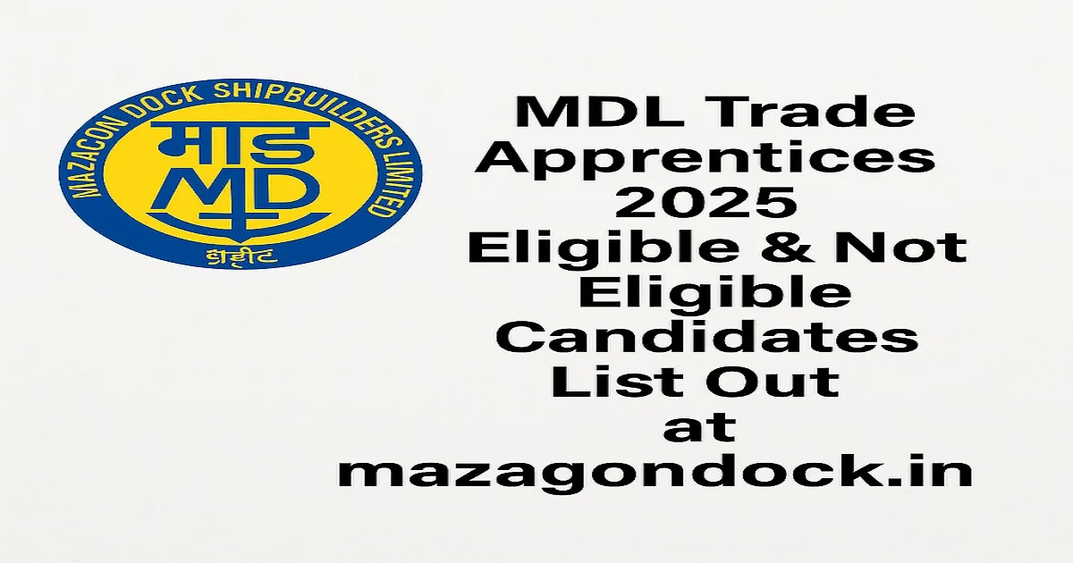 MDL Trade Apprentices 2025 Eligible and Not Eligible Candidates List Announcement with MDL Logo