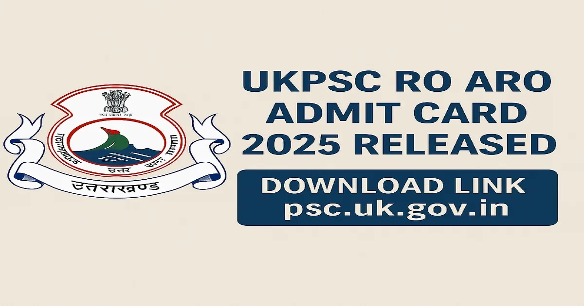 UKPSC RO ARO Admit Card 2025 Download Link