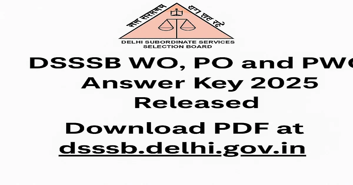 DSSSB WO PO and PWO Answer Key 2025 Released with Official Logo