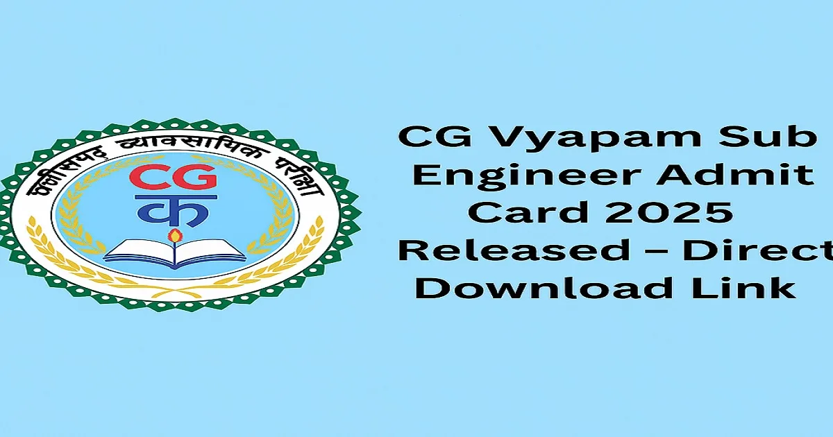 CG Vyapam Sub Engineer Admit Card 2025 Released Official Download Link with CG Vyapam Logo