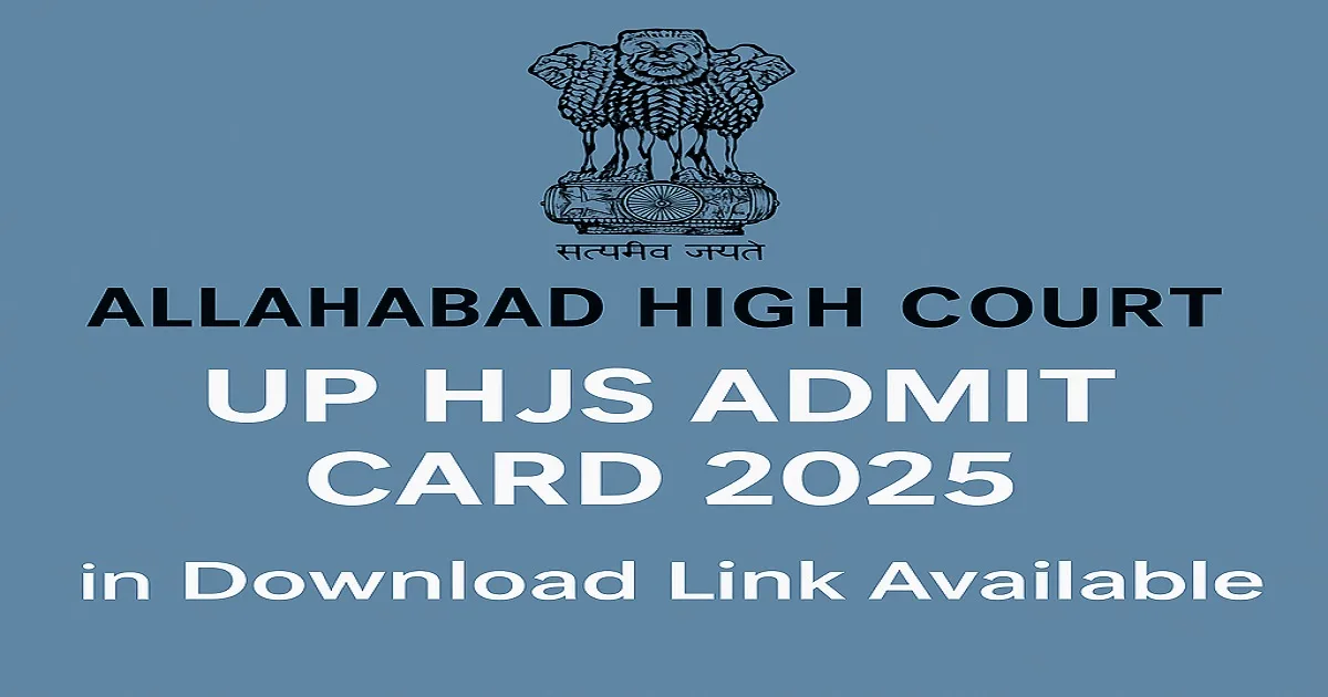 Allahabad High Court UP HJS Admit Card 2025