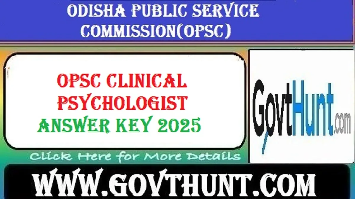 OPSC Clinical Psychologist Answer Key 2025 PDF Download|OPSC Clinical Psychologist Answer Key 2025 PDF Download|||