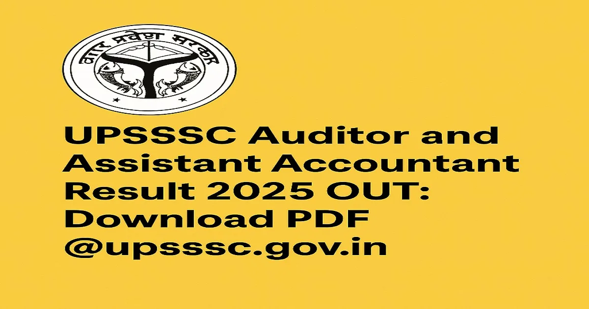 UPSSSC Auditor and Assistant Accountant Result 2025 announcement with official logo and download link.