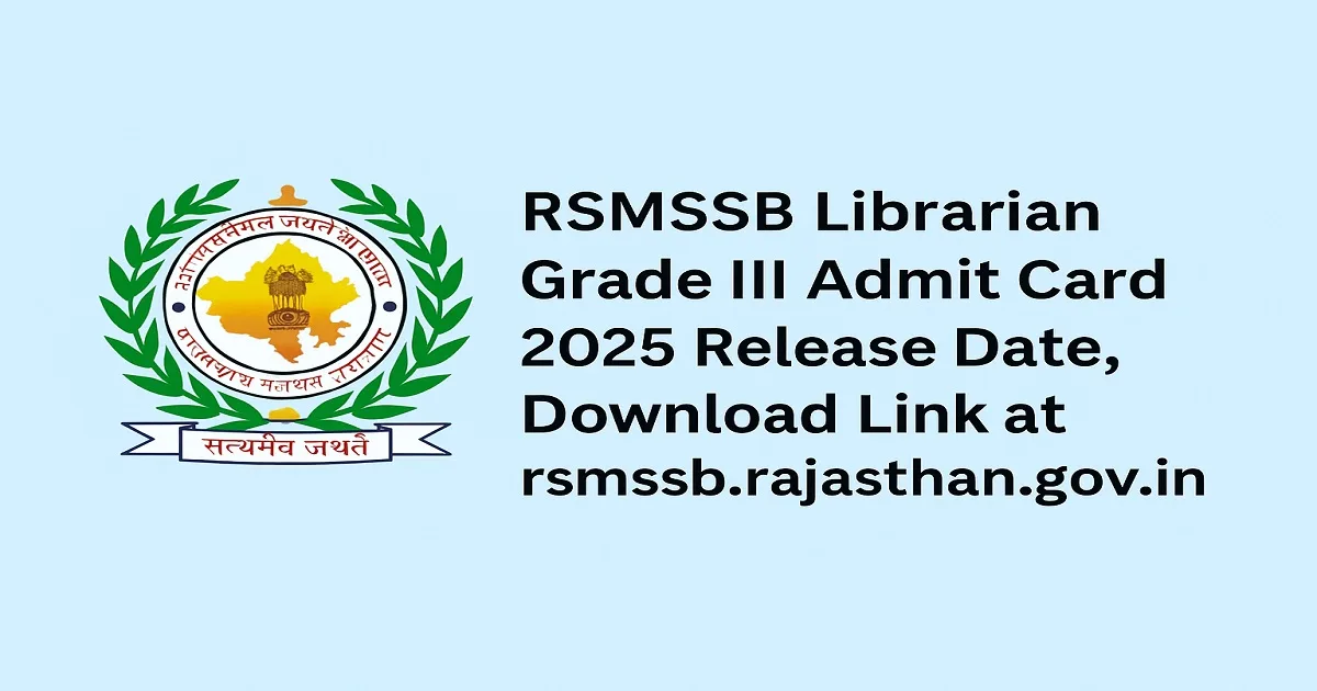 RSMSSB logo with Librarian Grade III Admit Card 2025 release information