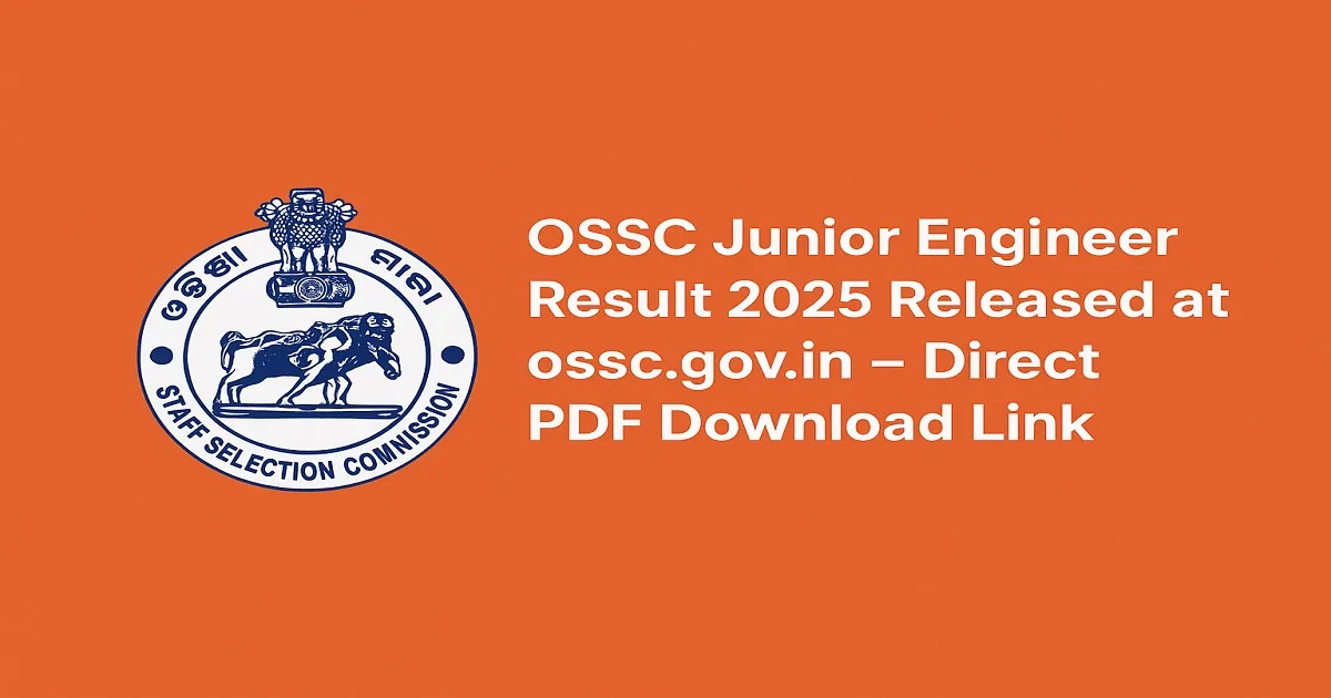 OSSC Junior Engineer Result 2025 announcement with OSSC logo and download link details.