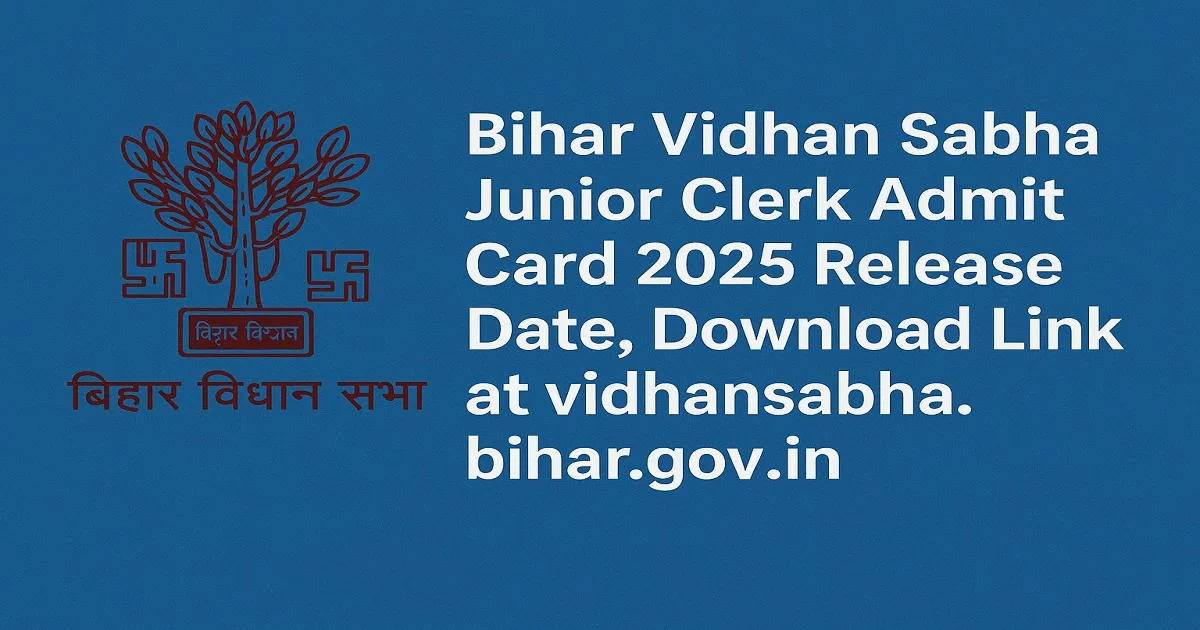 Bihar Vidhan Sabha Junior Clerk Admit Card 2025 Release Banner with Logo