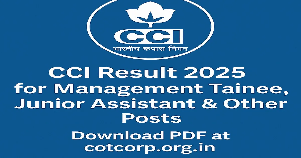 CCI Result 2025 Announcement for Management Trainee, Junior Assistant, and Other Posts