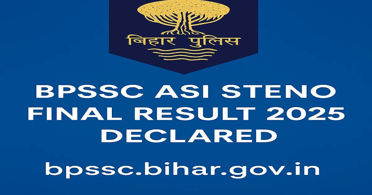 BPSSC ASI Steno Final Result 2025 Declared with Bihar Police logo and official website link.