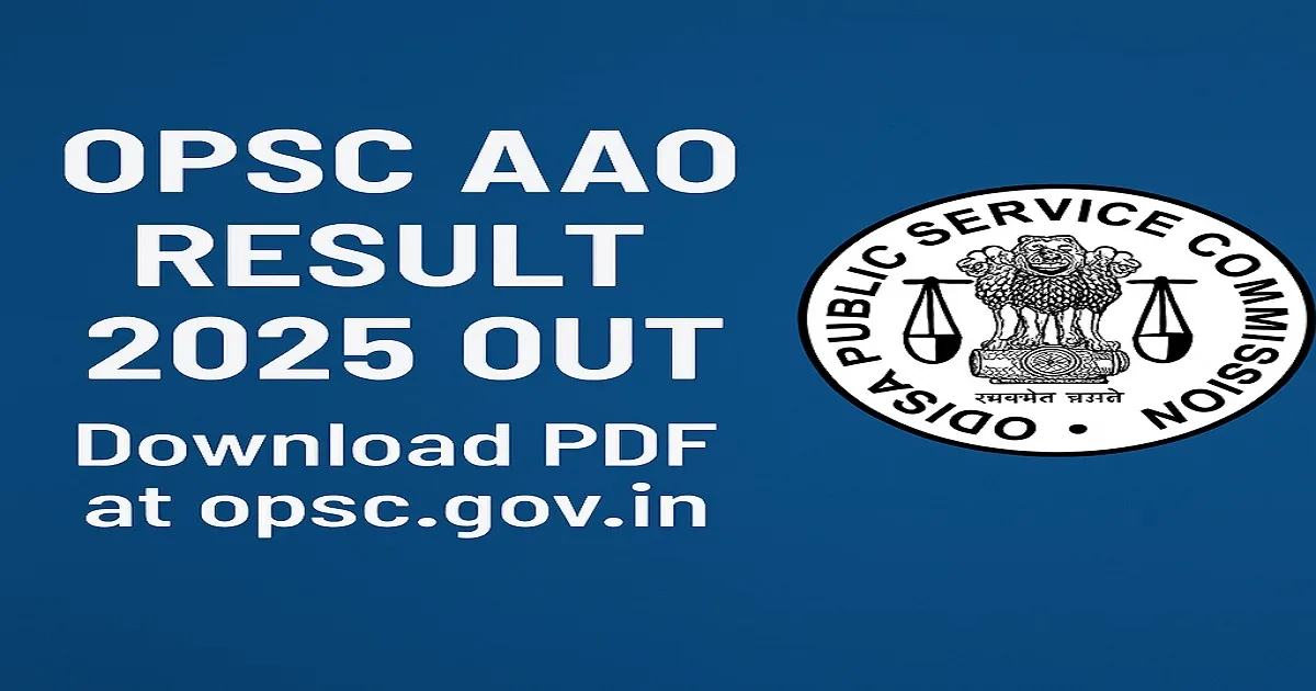 OPSC AAO Result 2025 Out – Official Announcement with Logo