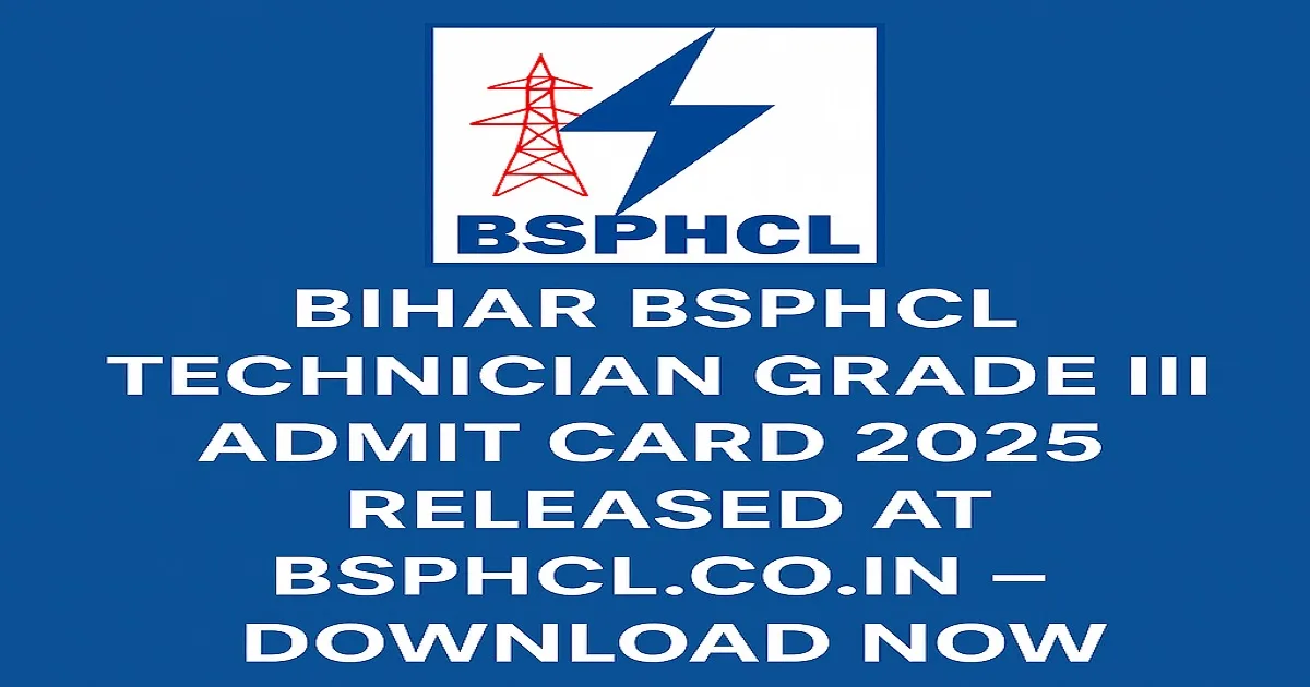 BSPHCL Technician Grade III Admit Card 2025 Release Announcement with Logo