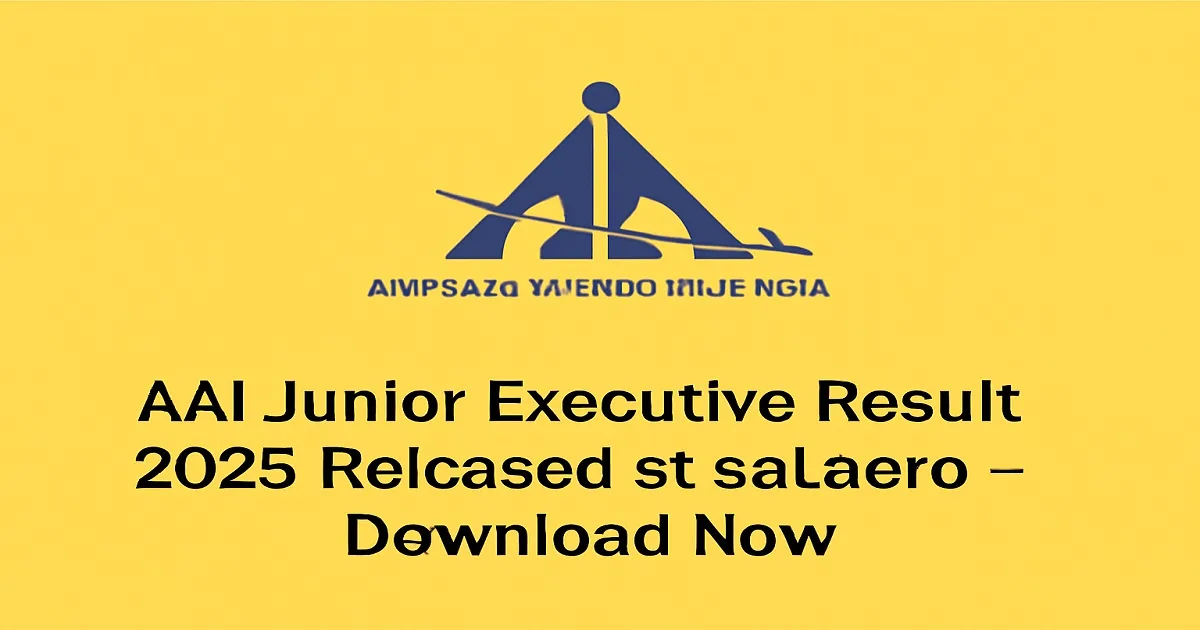 AAI Junior Executive Result 2025 Released - Official Announcement with AAI Logo