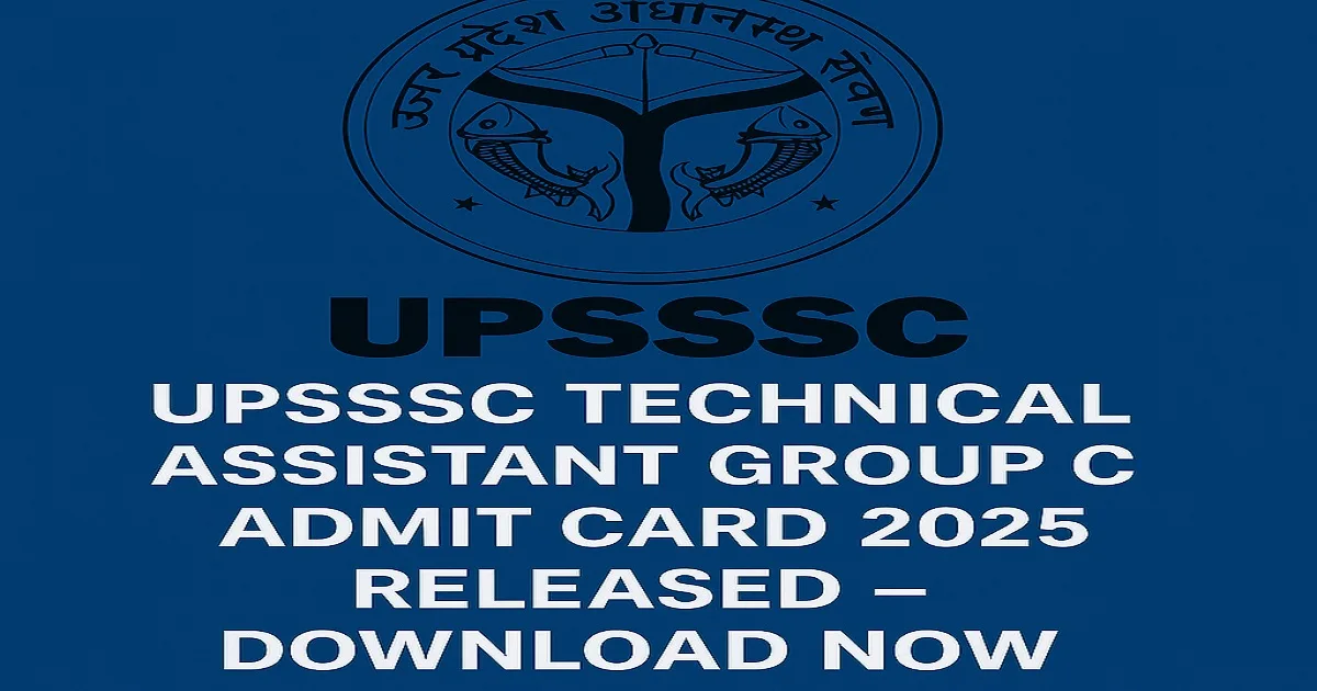 UPSSSC Technical Assistant Group C Admit Card 2025 Banner with Official Logo