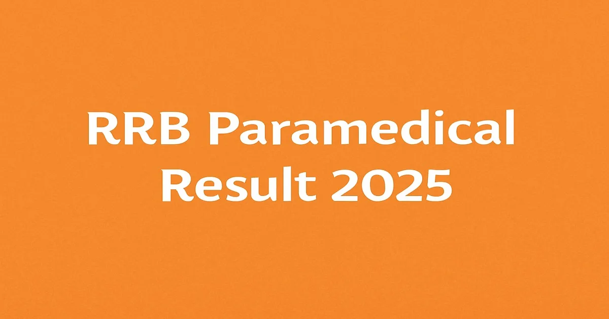 RRB Paramedical Result 2025 title image with bold white text on orange background.