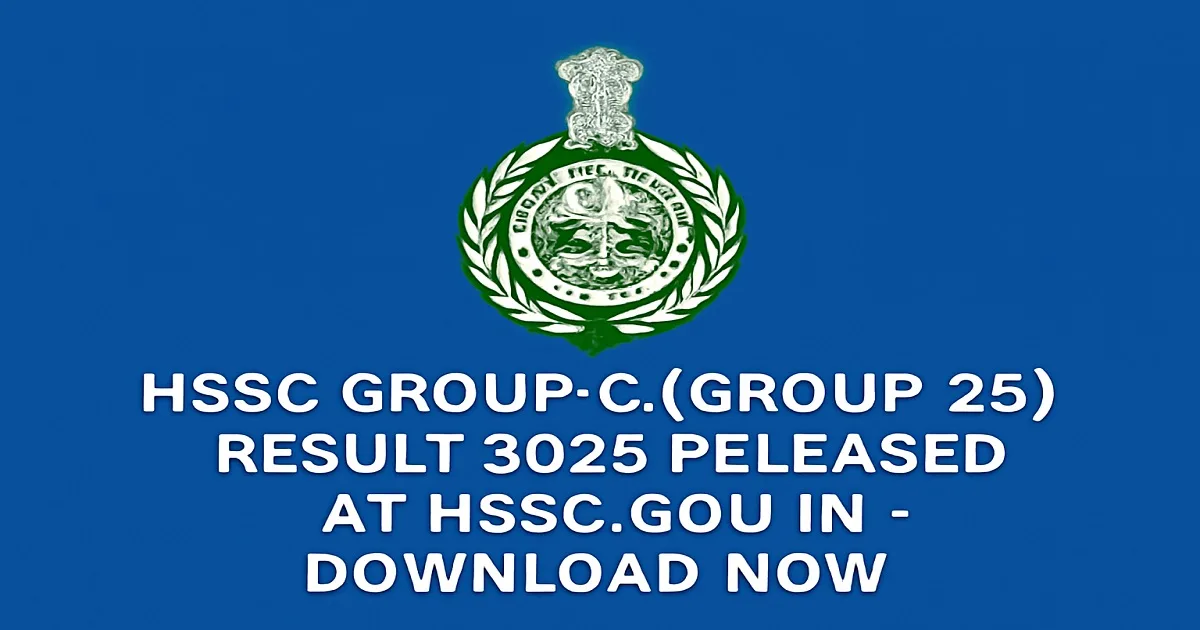 HSSC Group C Group 25 Result 2025 - Official Release Notification