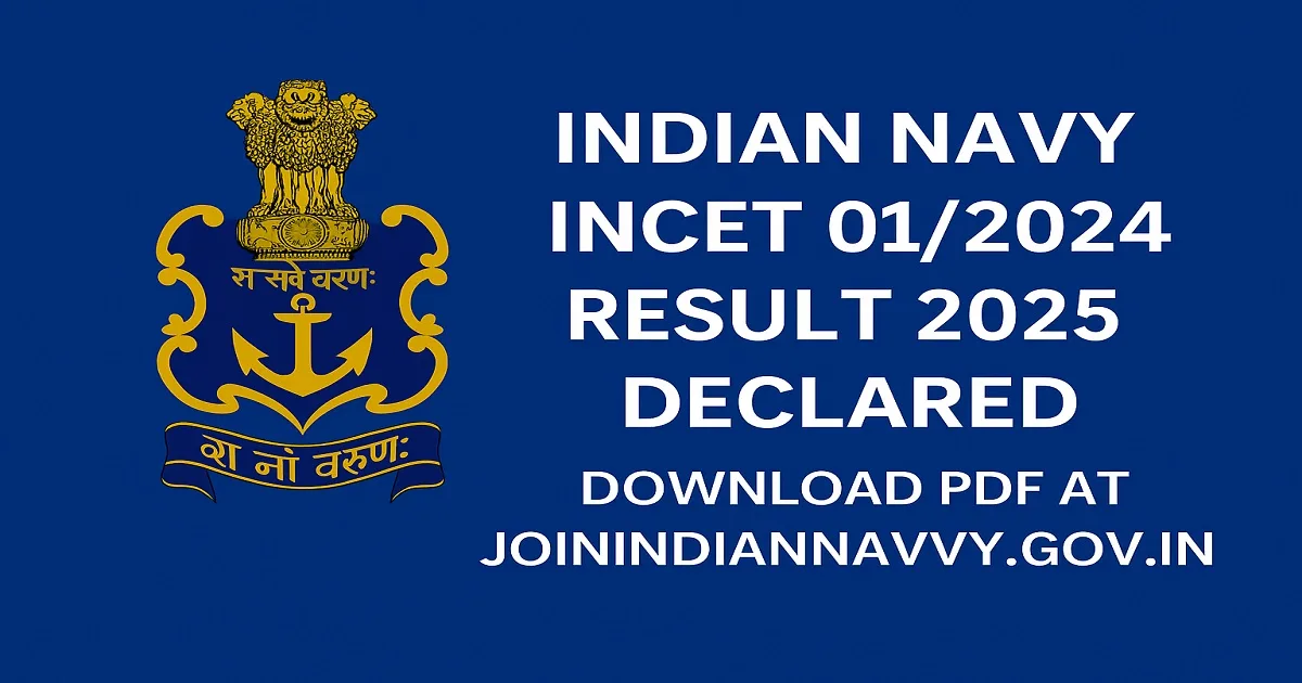Indian Navy INCET 01-2024 Result 2025 Declared with Indian Navy logo and download link.