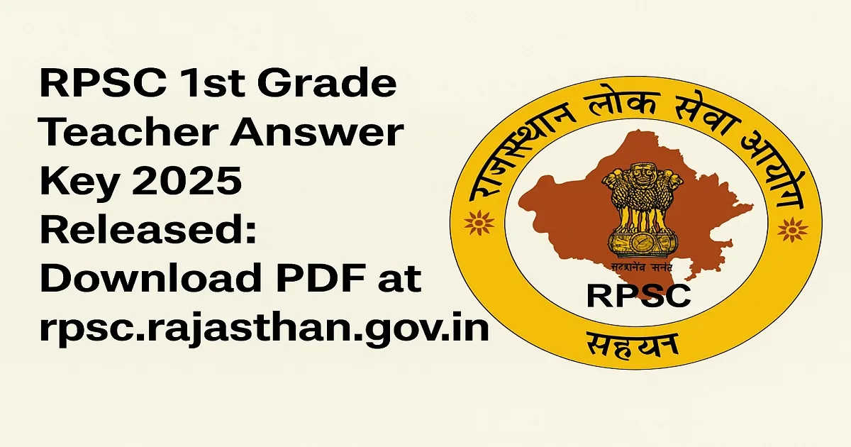 RPSC 1st Grade Teacher Answer Key 2025 Released with Official RPSC Logo