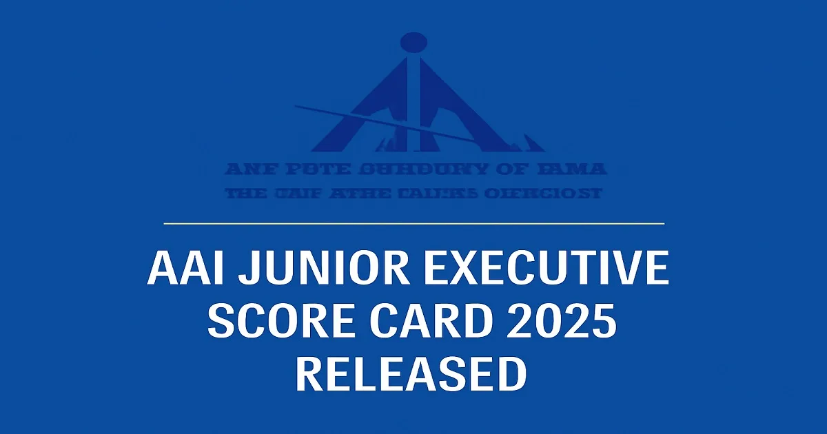 AAI Junior Executive Score Card 2025 Released Announcement with Airports Authority of India Logo.