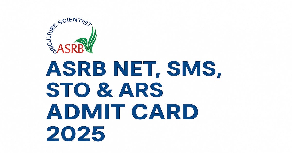 ASRB NET SMS STO ARS Admit Card 2025