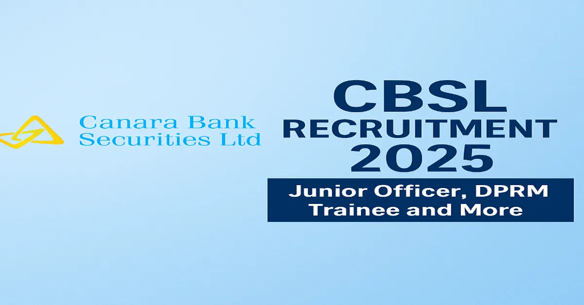 CBSL Recruitment 2025 banner with Canara Bank Securities Ltd logo on a light blue background