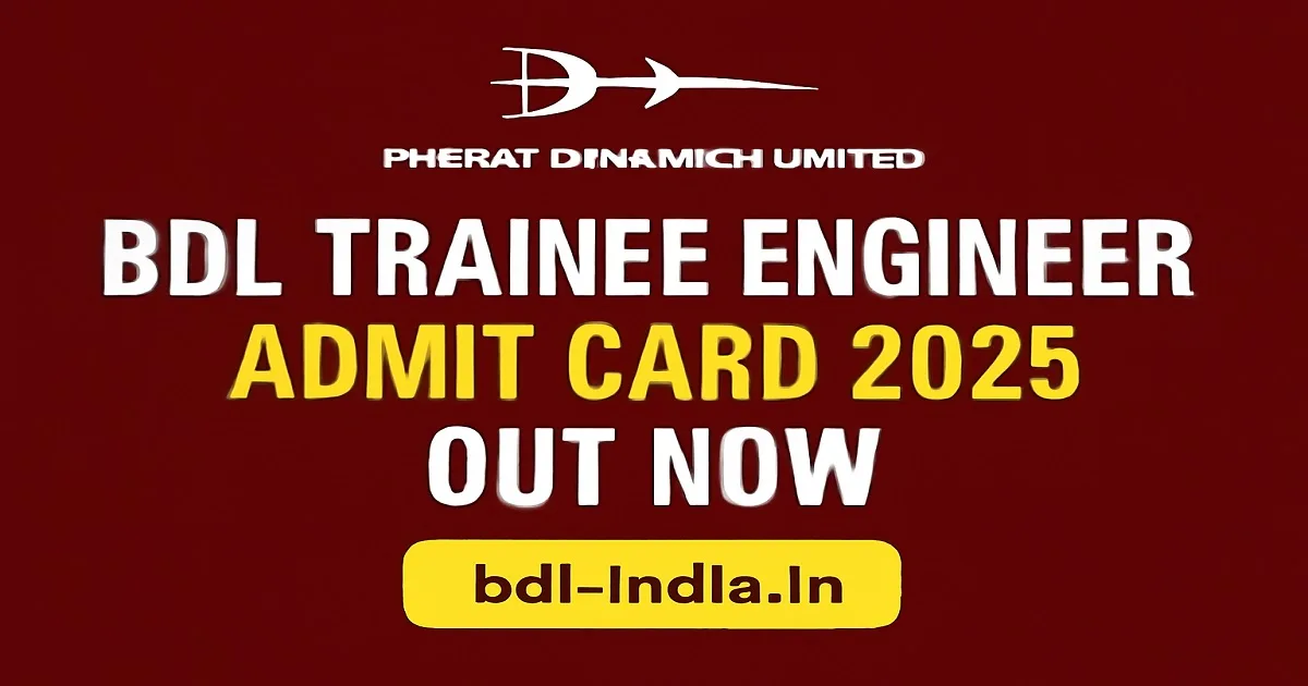 BDL Trainee Engineer Admit Card 2025 Release Announcement with Company Logo.