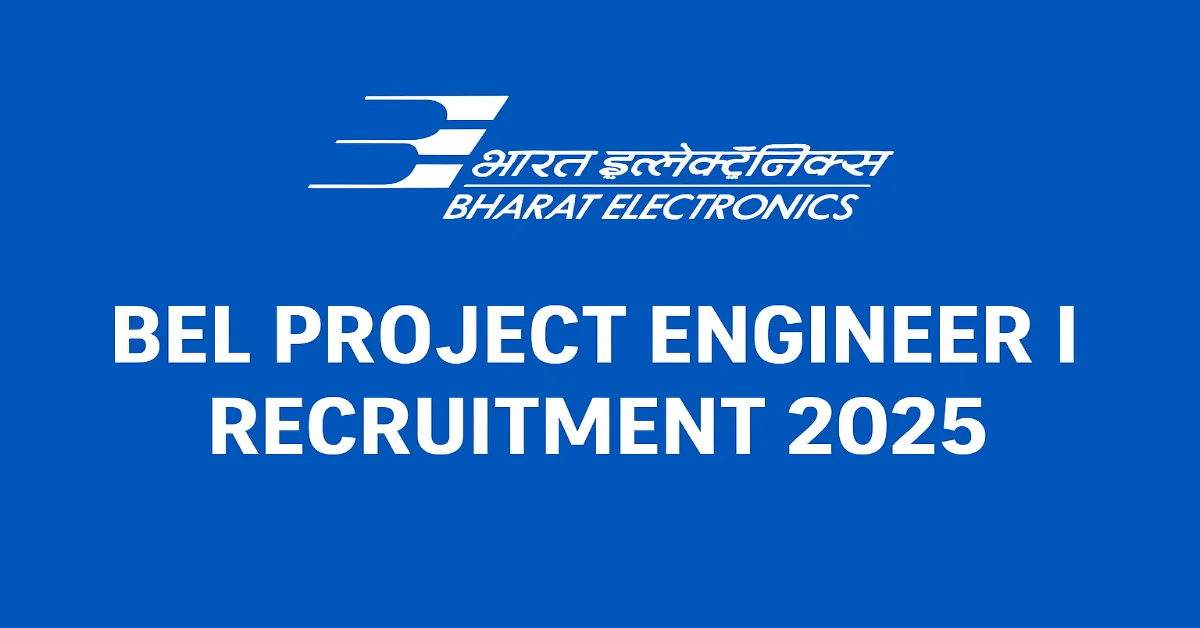 BEL Project Engineer I Recruitment 2025 Apply Online for 20 Posts