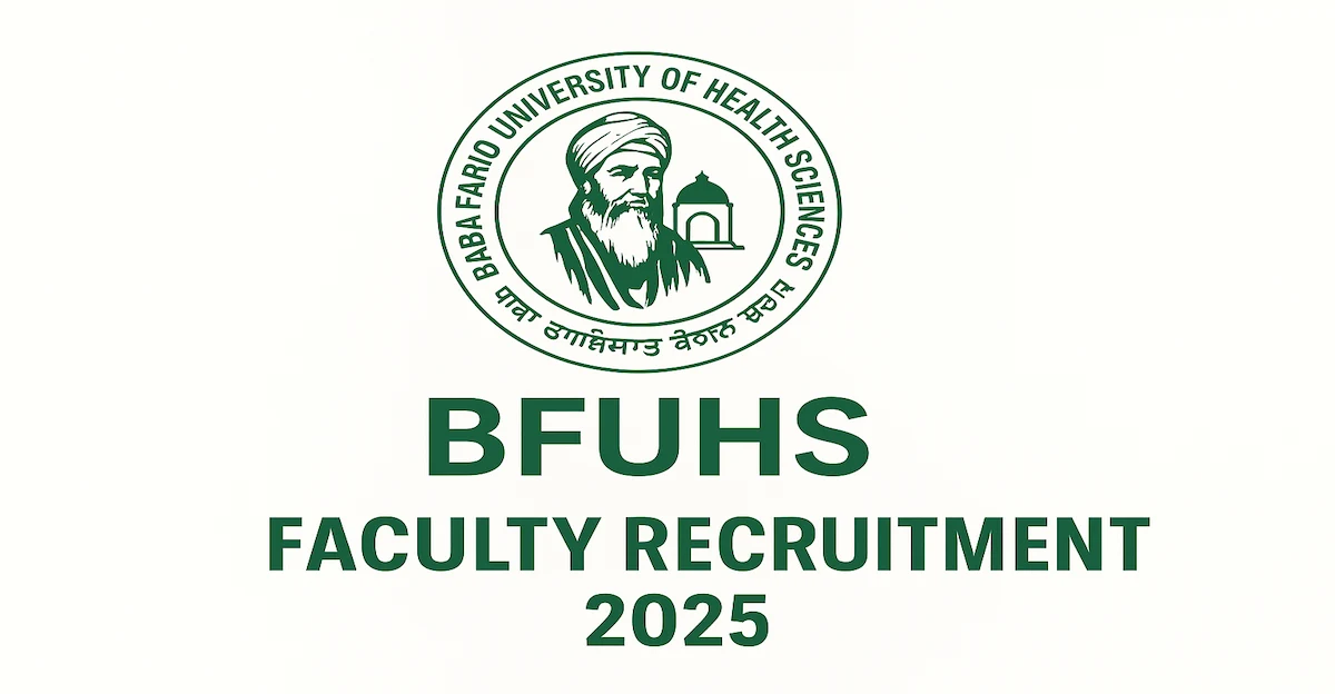 BFUHS Faculty Recruitment 2025 – Apply Online 