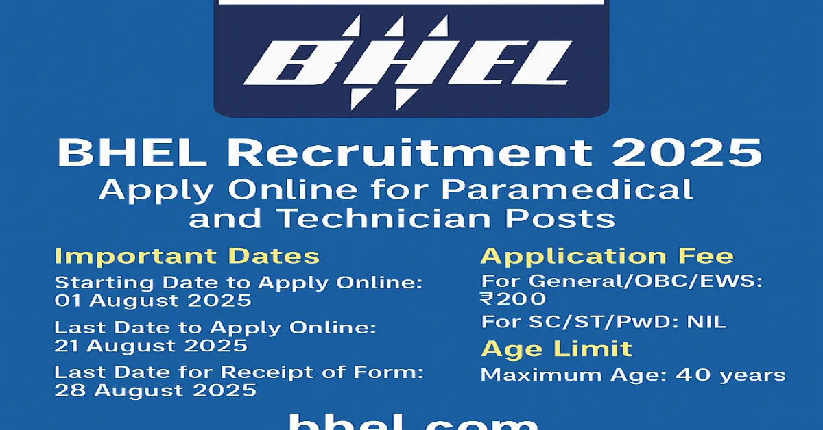 BHEL Recruitment 2025 Notification for 07 Paramedical and Technician Staff Posts