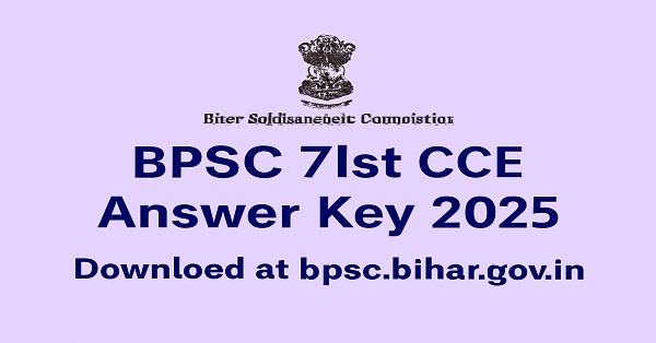 BPSC 71st CCE Answer Key 2025 – Official Download Link