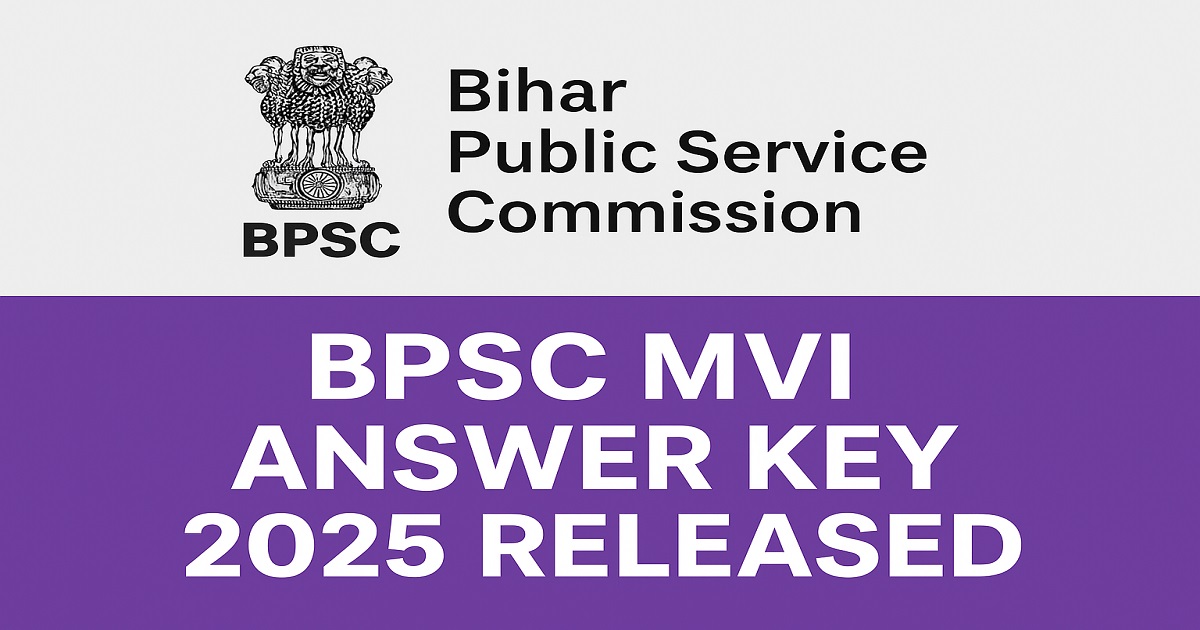 BPSC MVI Answer Key 2025 Released – Bihar Public Service Commission BPSC MVI Answer Key 2025 Released notice with Bihar Public Service Commission logo on a purple and white background.