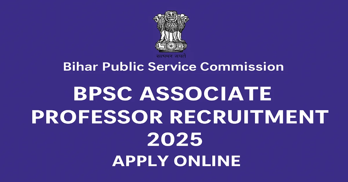 BPSC Associate Professor Recruitment 2025 Apply Online