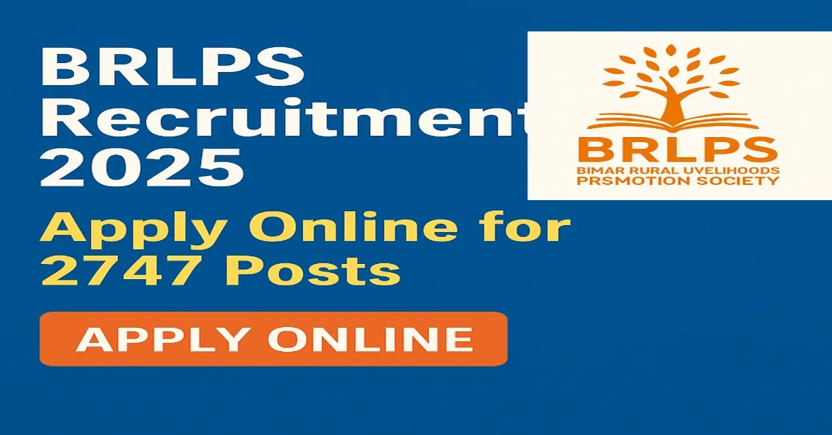 BRLPS Recruitment 2025 Notification – 2747 Vacancies Announce BRLPS Recruitment 2025 - Apply Online for 2747 Posts