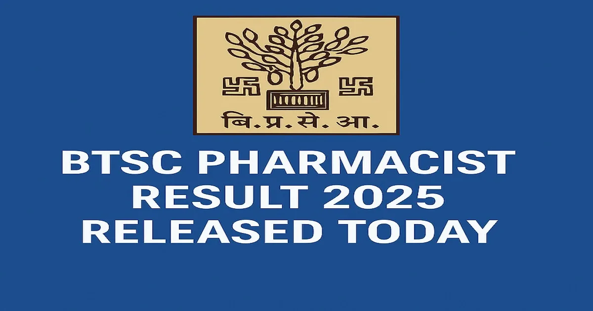 BTSC Pharmacist Result 2025 Released Today with BTSC Logo