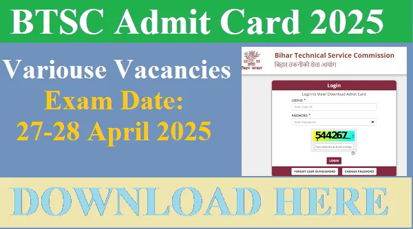 BTSC Various Vacancies Admit Card 2025 download link on official website btsc.bihar.gov.in
