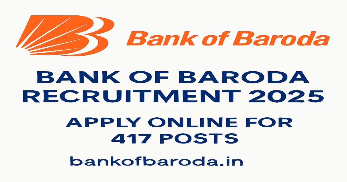 Bank of Baroda 417 Sales Agriculture Officer Vacancy 2025 Apply Online for 417 Posts