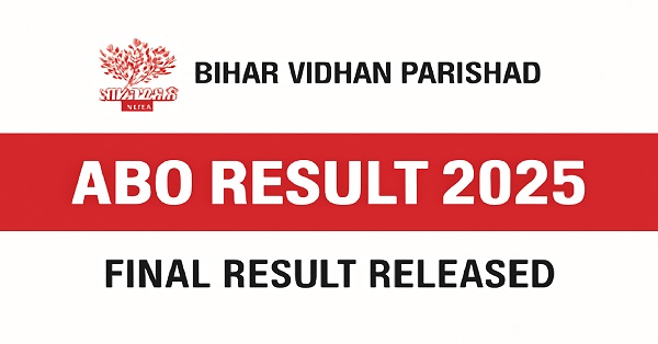 Bihar Vidhan Parishad ABO Final Result 2025 available for download at vidhanparishad.bihar.gov.in