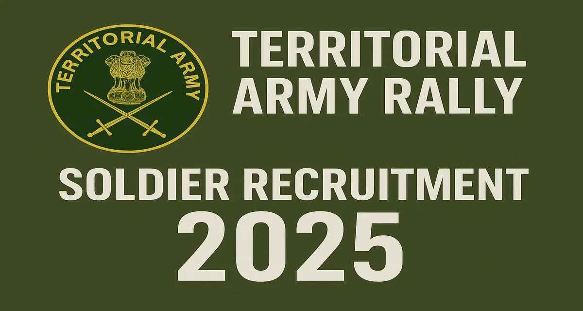Territorial Army Rally Recruitment 2025 - Apply Online for 1426 Soldier Posts