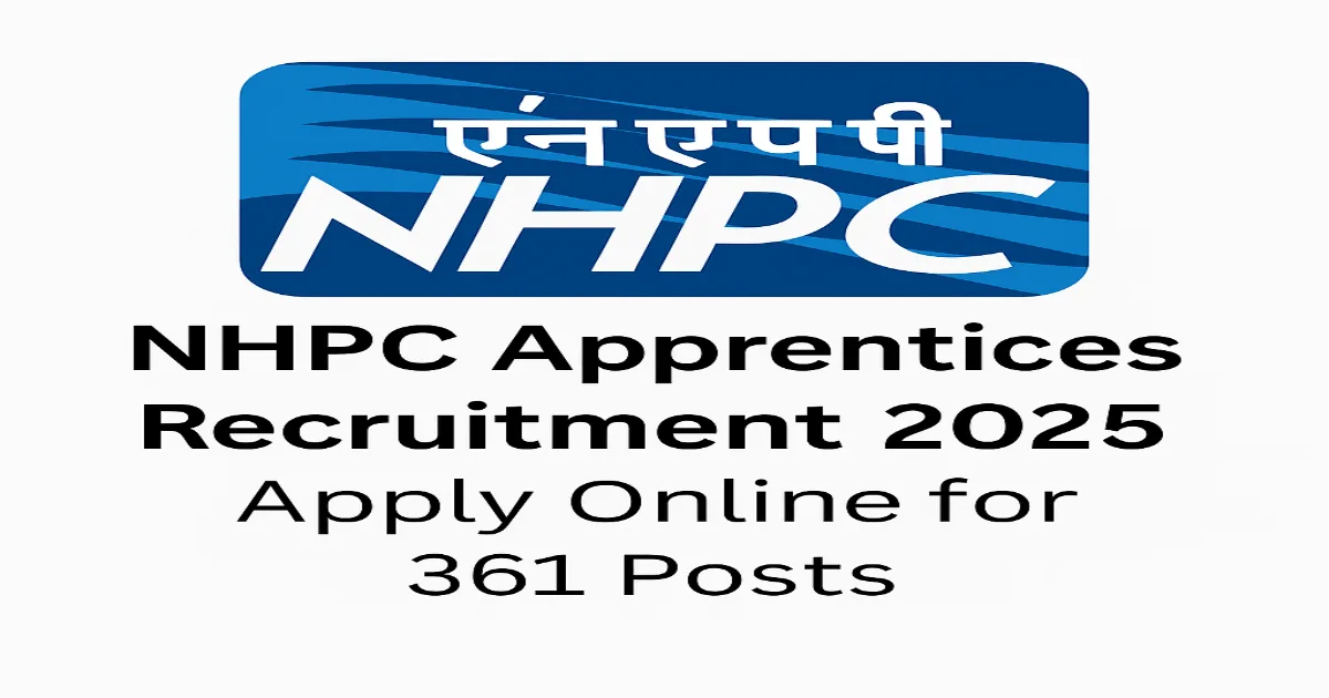 NHPC logo with text announcing NHPC Apprentices Recruitment 2025 for 361 posts
