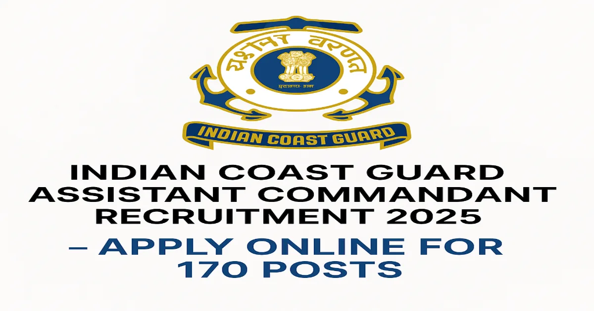 Indian Coast Guard Assistant Commandant Recruitment 2025 official notification with emblem and apply online message