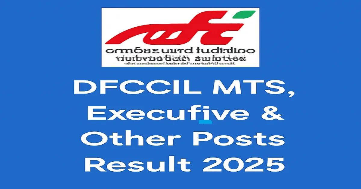 DFCCIL MTS Executive Result 2025 Announcement