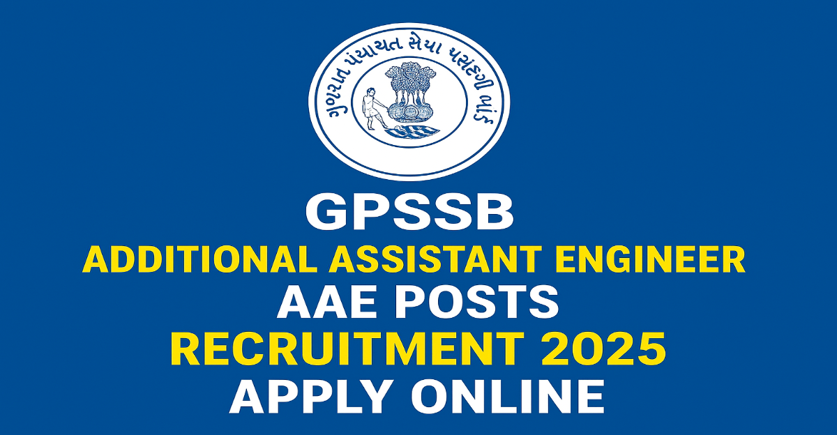GPSSB Additional Assistant Engineer AAE Posts Recruitment 2025 – Apply Online 