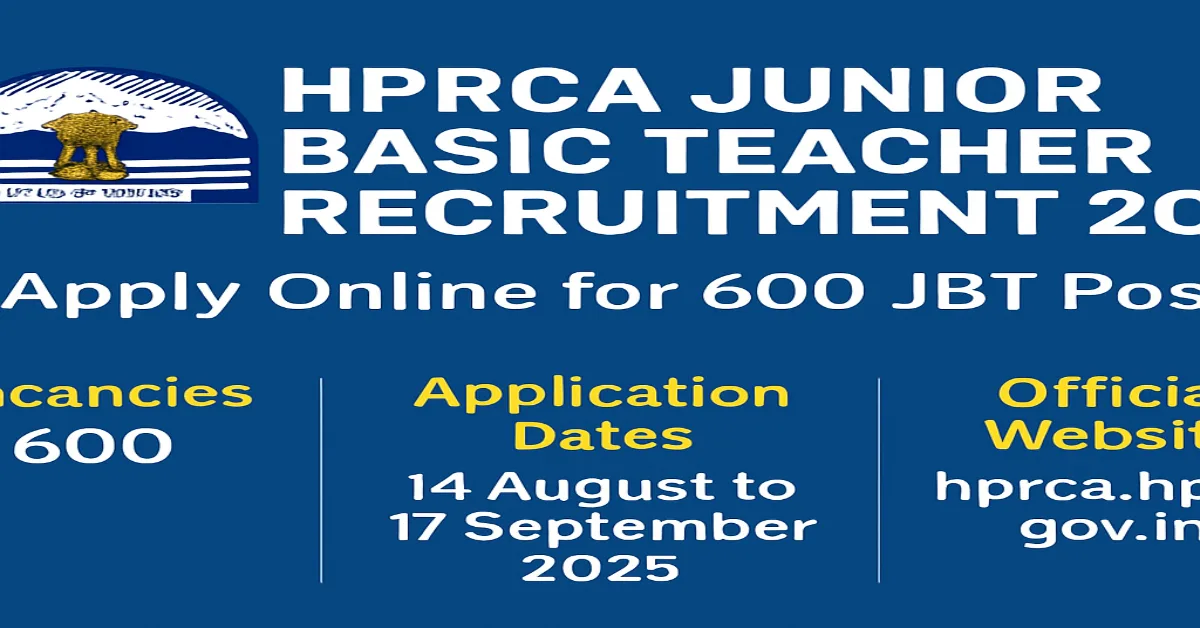 HPRCA Junior Basic Teacher Recruitment 2025 – Apply Online for 600 JBT Posts HPRCA Junior Basic Teacher Recruitment 2025 Notification Banner