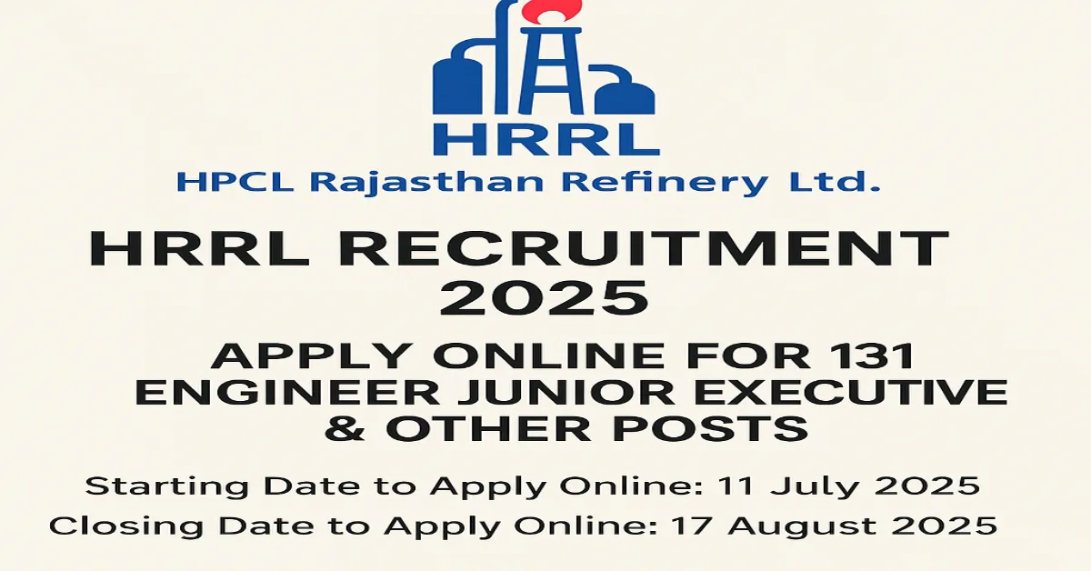HRRL Recruitment 2025 – Apply Online for 131 Engineer Junior Executive & Other Posts HRRL Recruitment 2025 Apply Online for 131 Engineer Junior Executive and Other Posts