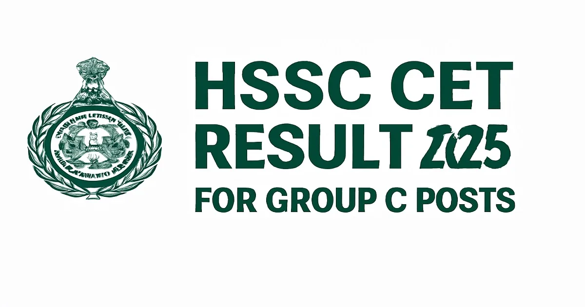 HSSC CET Result 2025 for Group C Posts Announcement with HSSC Logo