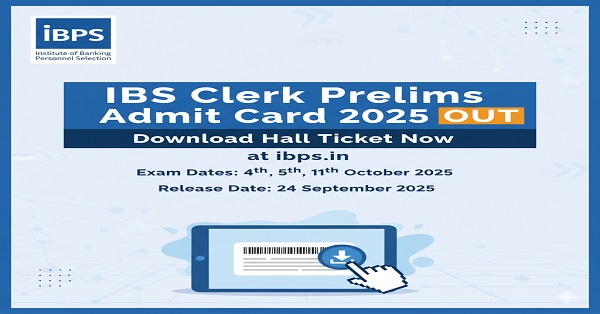 IBPS Clerk Prelims Admit Card 2025 download link on the official website ibps.in.