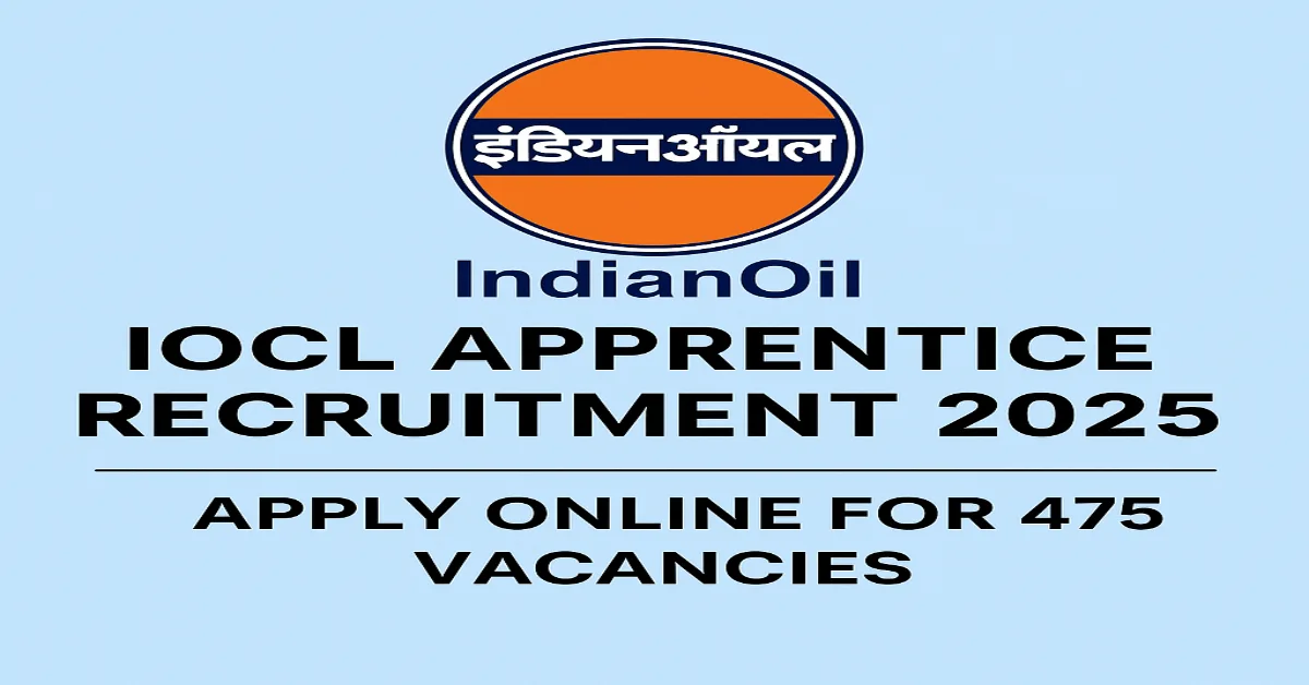 IOCL Apprentice Online Form 2025 Apply Online for 475 Vacancies