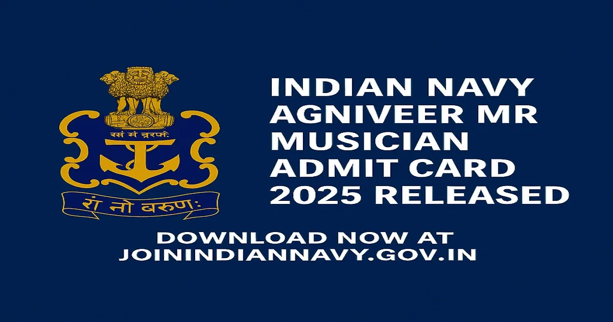 Indian Navy Agniveer MR Musician Admit Card 2025 Release Announcement with Logo