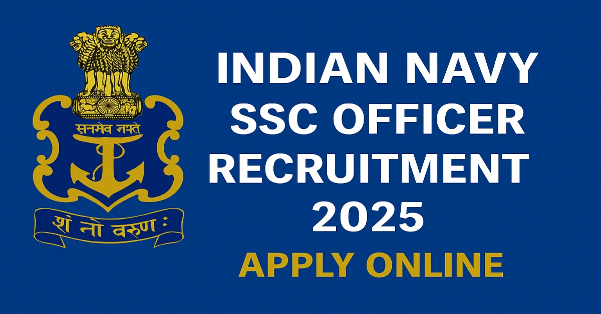 Indian Navy SSC Officer Recruitment 2025 Apply Online