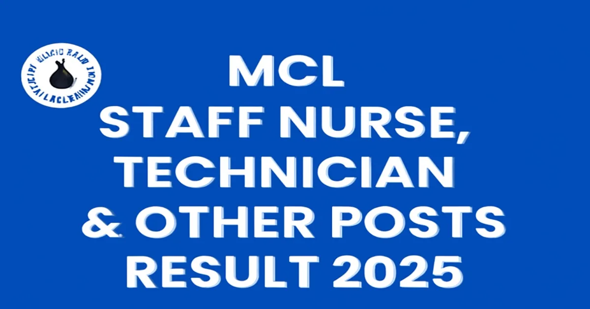 MCL Staff Nurse Result 2025 Announcement