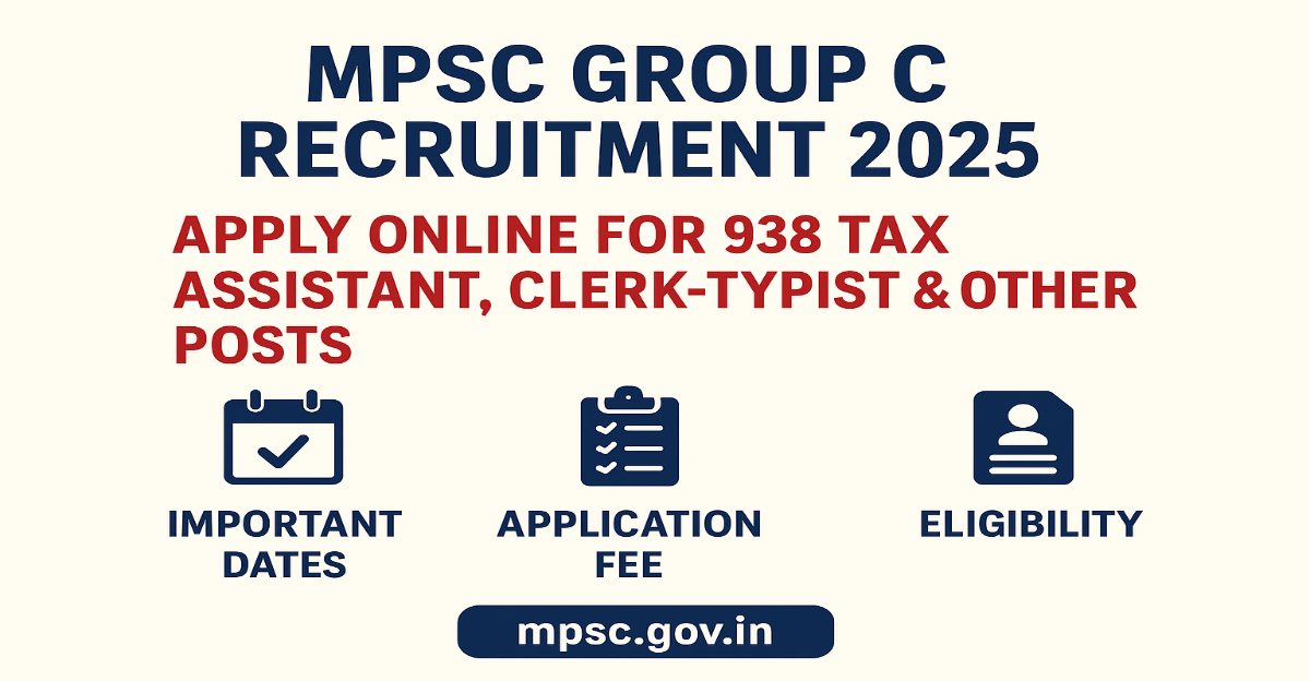 MPSC Group C Tax Assistant, Clerk-Typist & Other Posts Recruitment 2025 - Apply Online